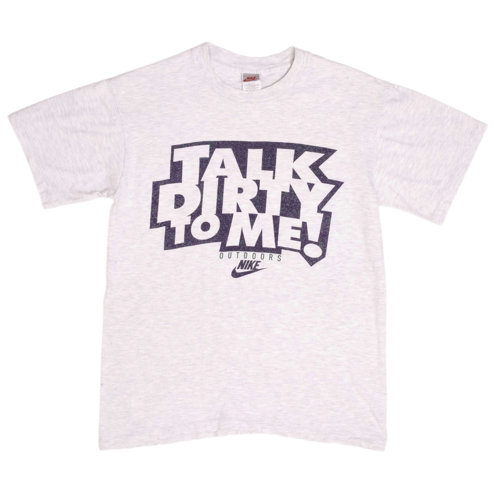 VINTAGE NIKE TALK DIRTY TO ME EARLY 1990S TEE SHIRT SIZE MEDIUM MADE IN USA